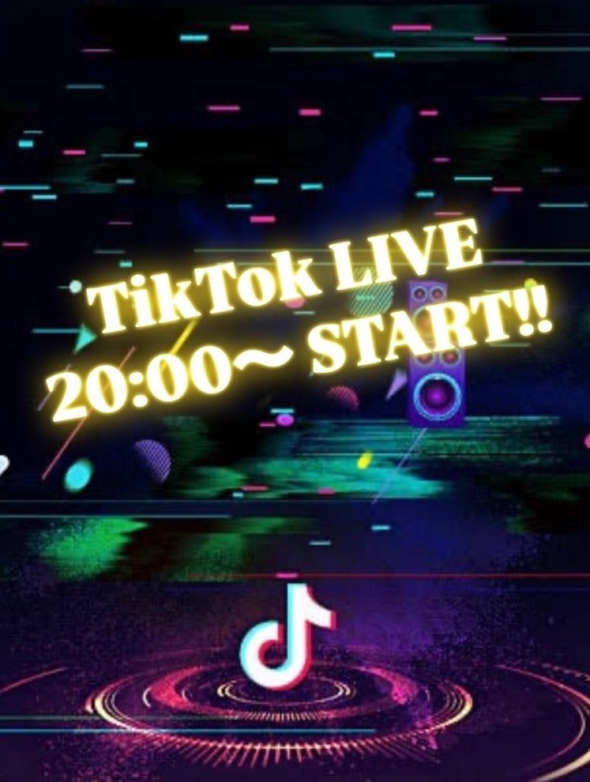 - TikTokライブ 実施中 -